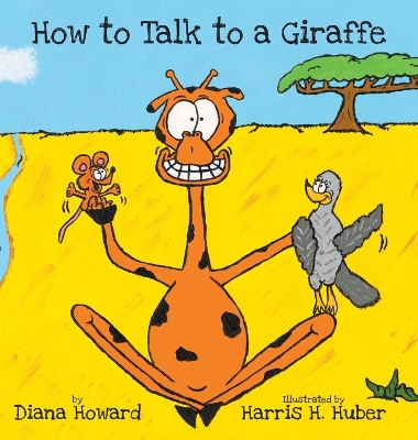 Book cover for How to Talk to a Giraffe