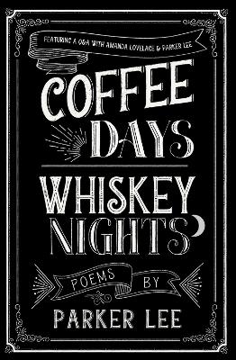 Book cover for Coffee Days Whiskey Nights