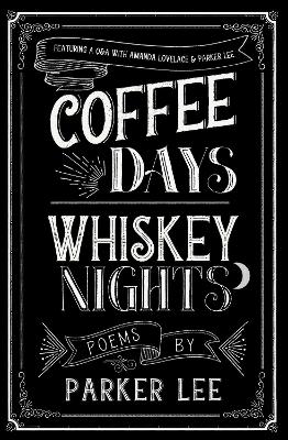 Book cover for Coffee Days Whiskey Nights