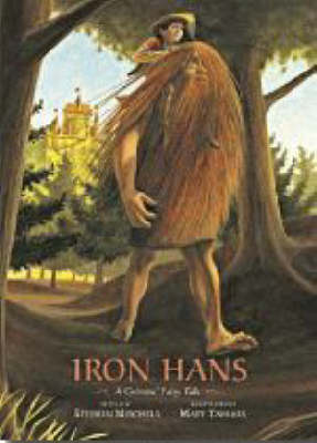 Book cover for Iron Hans: A Grimms' Fairy Tale