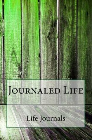 Cover of Journaled Life