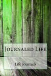 Book cover for Journaled Life