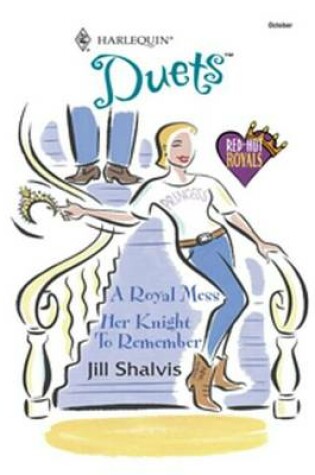 Cover of A Royal Mess & Her Knight to Remember