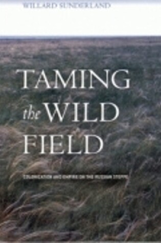 Cover of Taming the Wild Field
