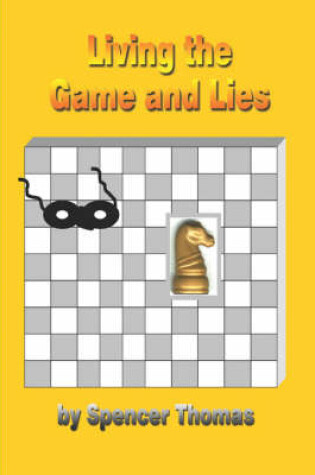 Cover of Living the Game and Lies