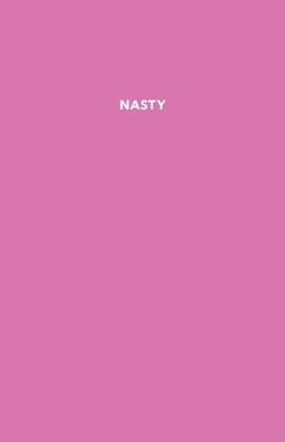 Cover of Nasty