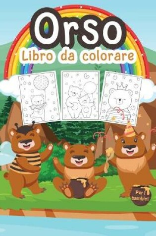 Cover of Orso Libro da Colorare per Bambini