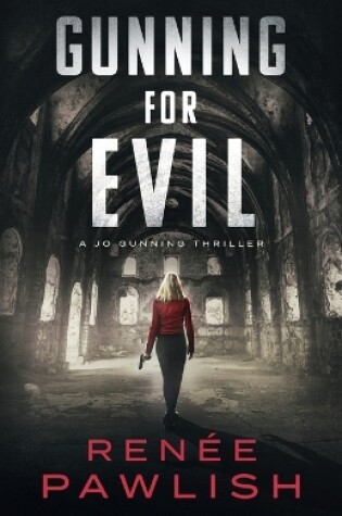 Cover of Gunning for Evil