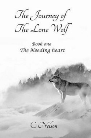 Cover of The Journey of The Lone Wolf