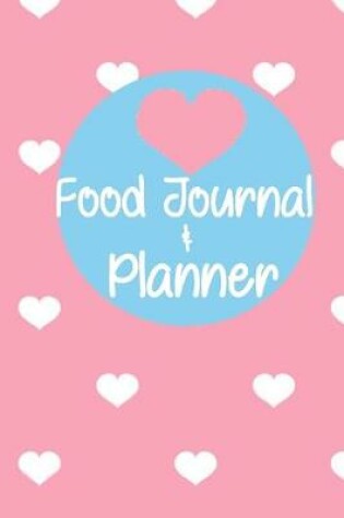 Cover of Food Journal & Planner