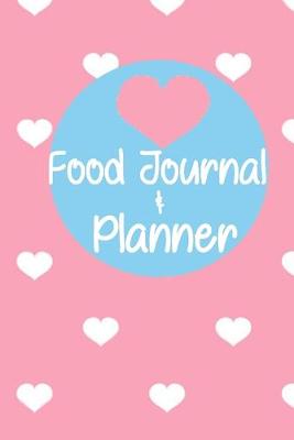 Book cover for Food Journal & Planner