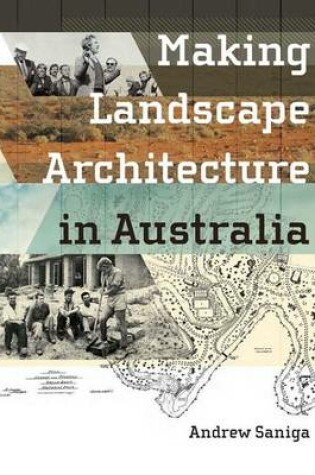 Cover of Making Landscape Architecture in Australia