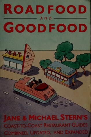 Cover of Roadfood and Goodfood