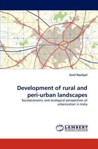 Cover of Development of Rural and Peri-Urban Landscapes