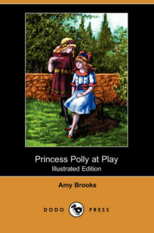 Cover of Princess Polly at Play(Dodo Press)