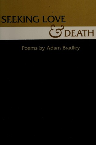 Cover of Seeking Love & Death