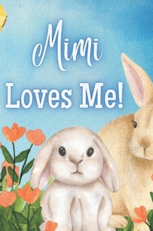 Cover of Mimi Loves Me!