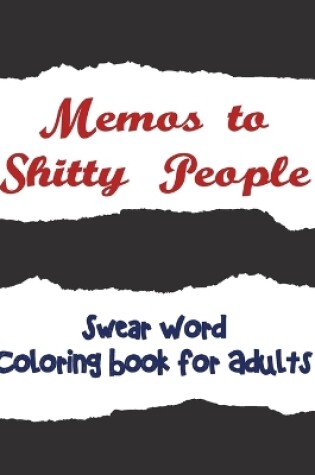 Cover of Memos to Shitty People