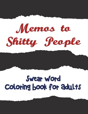 Book cover for Memos to Shitty People