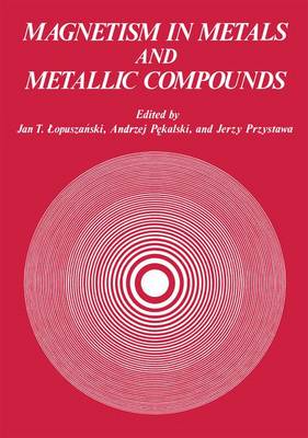 Book cover for Magnetism in Metals and Metallic Compounds