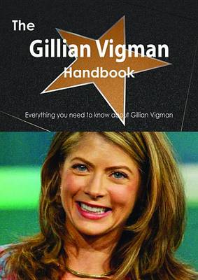 Book cover for The Gillian Vigman Handbook - Everything You Need to Know about Gillian Vigman