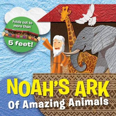 Book cover for Noah's Ark of Amazing Animals