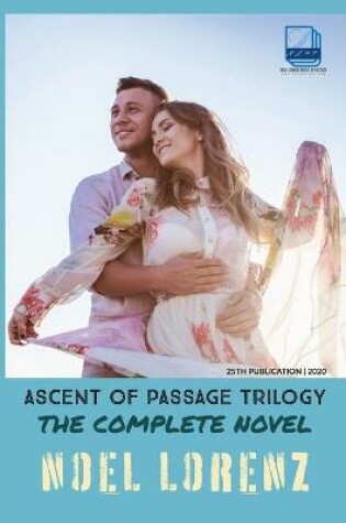 Cover of Ascent of Passage Trilogy - The Complete Novel