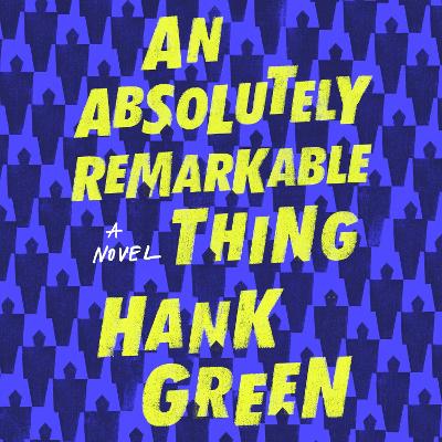 Book cover for An Absolutely Remarkable Thing