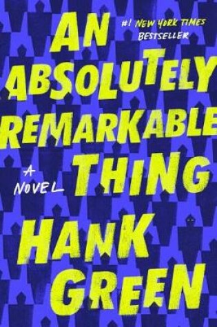 Cover of An Absolutely Remarkable Thing