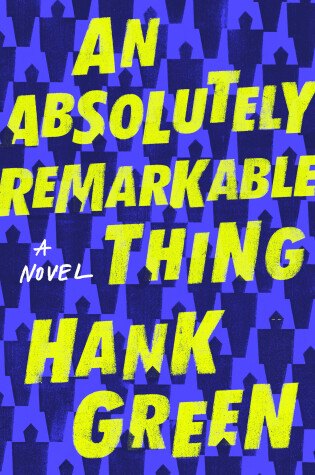 Book cover for An Absolutely Remarkable Thing