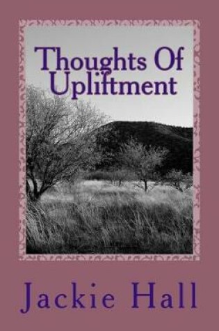 Cover of Thoughts for Upliftment