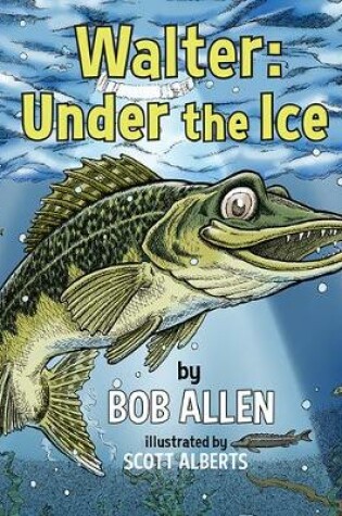 Cover of Walter: Under the Ice