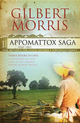 Book cover for The Appomattox Saga Omnibus 1