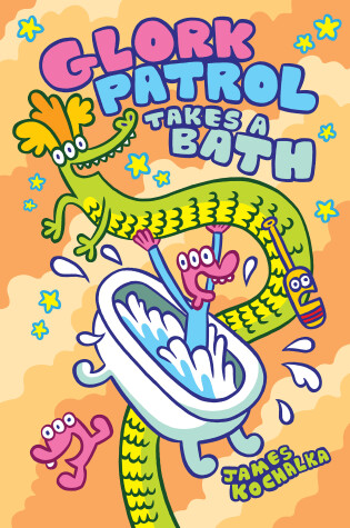 Cover of Glork Patrol (Book Two): Glork Patrol Takes a Bath!