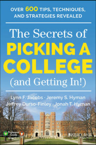 Cover of The Secrets of Picking a College (and Getting In!)