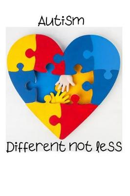 Book cover for Autism- Different not less