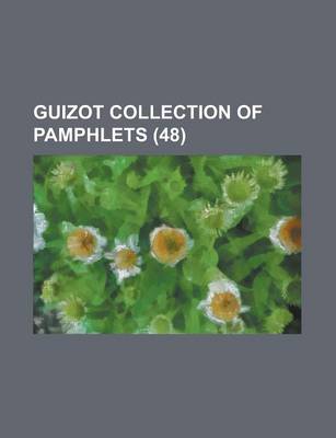 Book cover for Guizot Collection of Pamphlets (48)