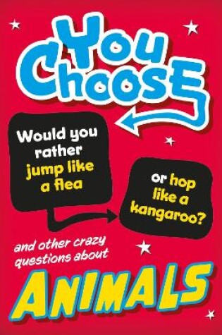 Cover of You Choose: Animals