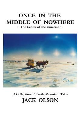 Book cover for Once In The Middle Of Nowhere