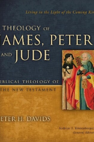 Cover of A Theology of James, Peter, and Jude