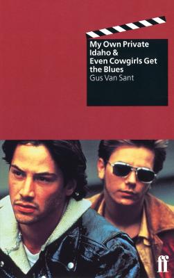 Book cover for Even Cowgirls Get the Blues & My Own Private Idaho