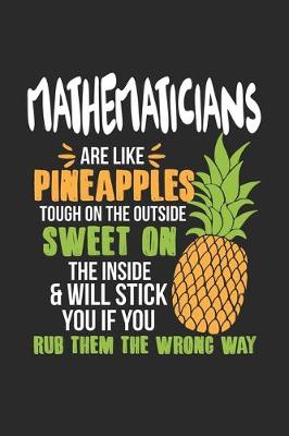 Book cover for Mathematicians Are Like Pineapples. Tough On The Outside Sweet On The Inside