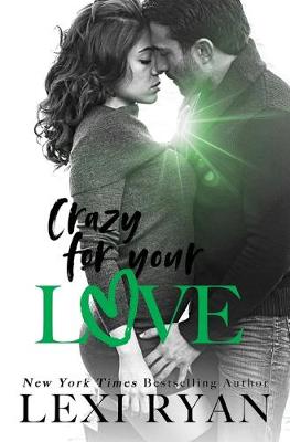 Cover of Crazy For Your Love