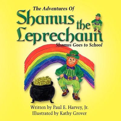 Book cover for The Adventures of Shamus the Leprechaun