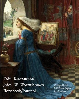 Book cover for Fair Rosamund - John W Waterhouse - Notebook/Journal