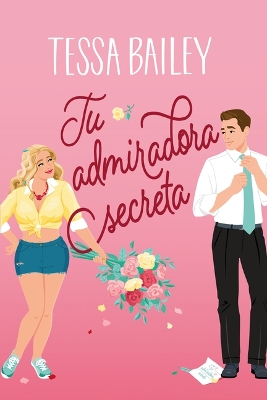 Book cover for Tu Admiradora Secreta