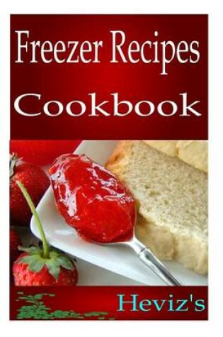Cover of Freezer Recipes Cookbook