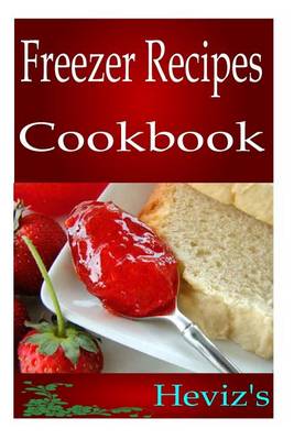 Book cover for Freezer Recipes Cookbook