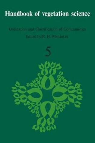 Cover of Ordination and Classification of Plant Communities