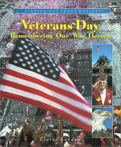 Book cover for Veterans Day: Remembering Our War Heroes